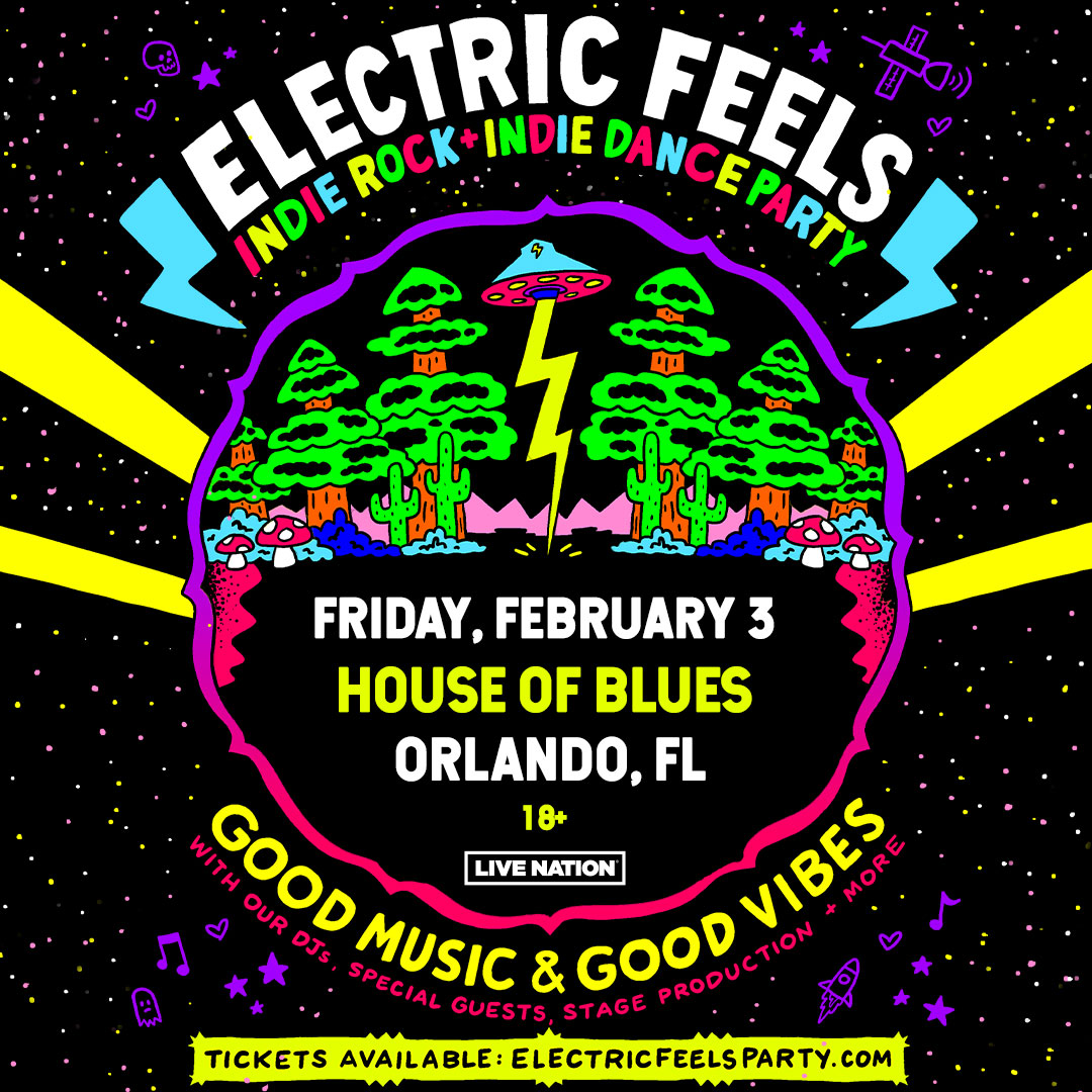 Electric Feels at House of Blues