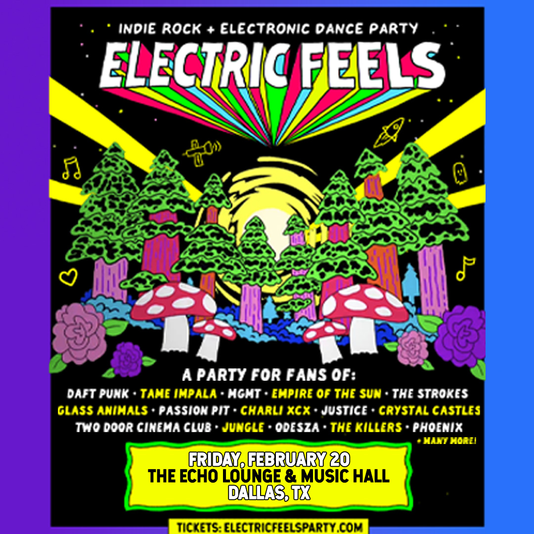 Electric Feels at The Echo Lounge & Music Hall