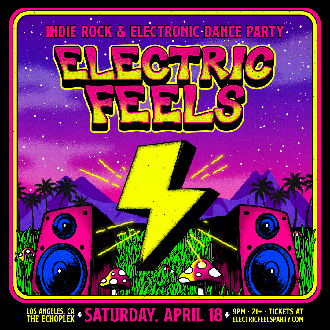 Electric Feels at Echoplex